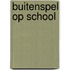 Buitenspel op school