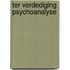 Ter verdediging psychoanalyse