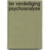 Ter verdediging psychoanalyse by Mitscherlich