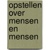 Opstellen over mensen en mensen