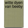 Witte dyen van beeby door Frenkel Frank
