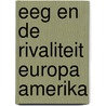 Eeg en de rivaliteit europa amerika door Mandel
