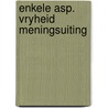 Enkele asp. vryheid meningsuiting by Boukema