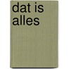 Dat is alles by M. Duras