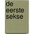 De eerste sekse