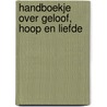 Handboekje over geloof, hoop en liefde door Bavel