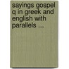 Sayings Gospel Q in Greek and English with Parallels ... door Hoffmann, Paul