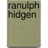 Ranulph Hidgen