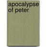 Apocalypse of Peter door Bremmer, Jan N.