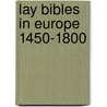 Lay bibles in Europe 1450-1800 by M. Lamberigts