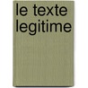 Le texte legitime door D. Morin