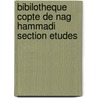 Bibilotheque Copte de Nag Hammadi section etudes door I. Painchaud