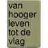 Van hooger leven tot de vlag