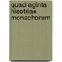 Quadraginta hisotriae monachorum