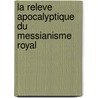 La releve apocalyptique du messianisme royal door J. Coppens