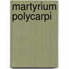 Martyrium Polycarpi door B. Dehandschutter
