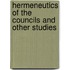 Hermeneutics of the Councils and other studies