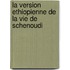 La version ethiopienne de la vie de Schenoudi