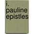 I. Pauline Epistles