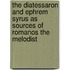 The Diatessaron and Ephrem Syrus as sources of Romanos the Melodist