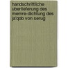Handschriftliche Uberlieferung des Memre-Dichtung des Ja'qob von Serug by A. Voobus