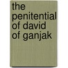 The penitential of David of Ganjak by C.J.F. Dowsett