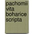 Pachomii vita boharice scripta