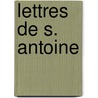Lettres de S. Antoine door G. Garitte