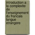 Introduction a la complexite de l'enseignement du francais langue etrangere