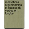 Realisations argumentales et classes de verbes en fongbe by A.M. Brousseau