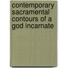 Contemporary sacramental contours of a God incarnate door L. Leijssen