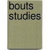 Bouts studies door B. Cardon