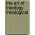 The Art of Theology Theological