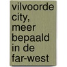 Vilvoorde City, meer bepaald in de Far-West by A. Tollet