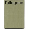 L'Allogene by W.P. Funk