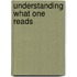 Understanding What One Reads