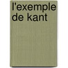 L'exemple de Kant by O. Custer