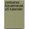 Zwitserse fotoalmanak A5 kalender door Onbekend