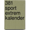 381 Sport Extrem kalender door Onbekend