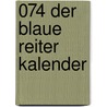 074 Der Blaue Reiter kalender by Unknown