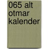 065 Alt Otmar kalender by Unknown