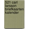 521 Carl Larsson briefkaarten kalender door Onbekend