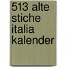 513 Alte Stiche Italia kalender door Onbekend