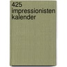 425 Impressionisten kalender door Onbekend