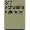 317 Schweine kalender by Unknown