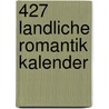 427 Landliche Romantik kalender door Onbekend