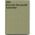 460 Blumen-Bouquets kalender