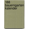 188 Bauerngarten kalender door Onbekend