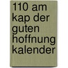 110 Am Kap der Guten Hoffnung kalender door Onbekend