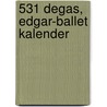 531 Degas, Edgar-Ballet kalender by Unknown